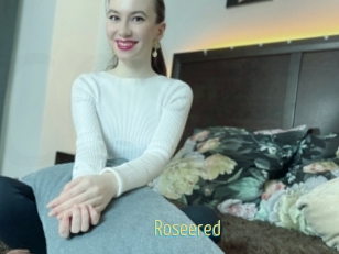 Roseered
