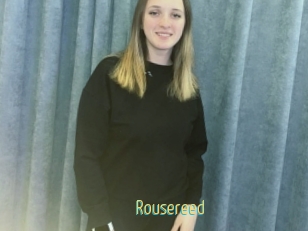 Rousereed