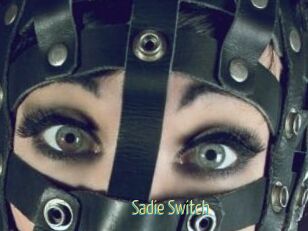 Sadie_Switch