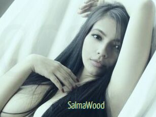 SalmaWood