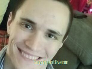 Sevenpointfiveinin