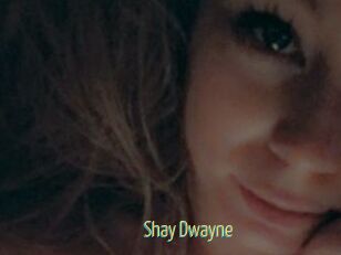 Shay_Dwayne
