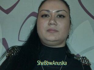 SheBbwAnuska