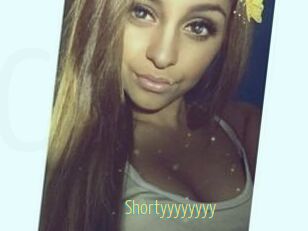 Shortyyyyyyyy