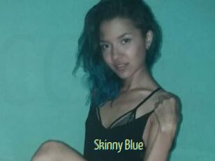 Skinny_Blue