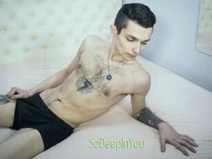 SoDeepInYou