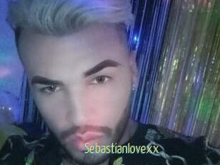 Sebastianlovexx