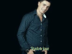 Shadow_love
