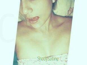Shadysatine