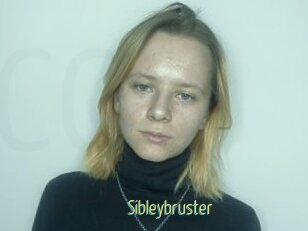 Sibleybruster