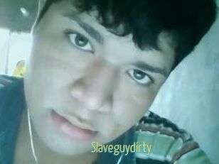 Slaveguydirty