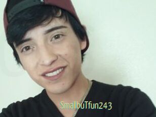 SmallbuTfun243