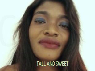 TALL_AND_SWEET