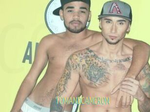 TOMANDCAMERON