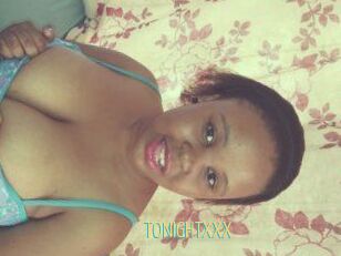 TONIGHT_XXX