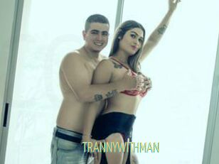 TRANNYWITHMAN