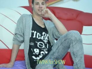 TWINKforSHOW