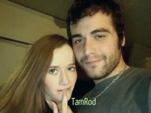 TamRod