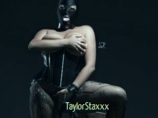 TaylorStaxxx