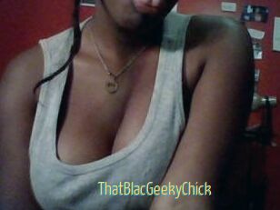 ThatBlacGeekyChick