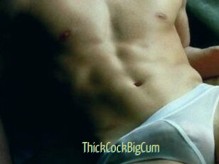 ThickCockBigCum