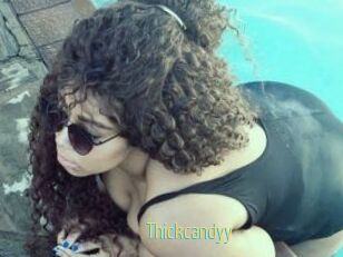 Thickcandyy