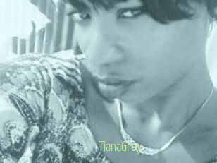 TianaGrey