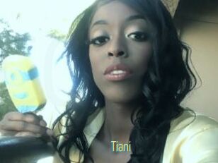 Tiani