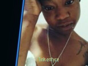 Tink_entyce