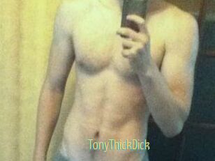 TonyThickDick