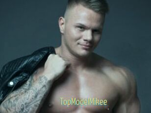 TopModelMikee