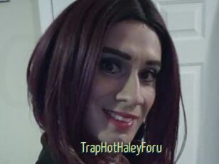 TrapHotHaleyForu
