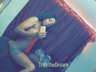 TricetheDream