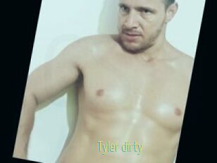 Tyler_dirty