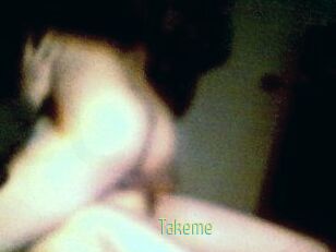 Takeme