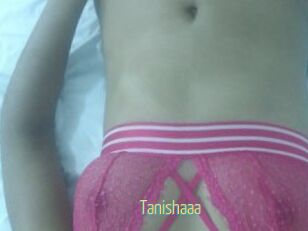 Tanishaaa