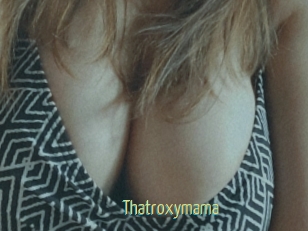 Thatroxymama