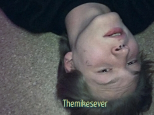 Themikesever