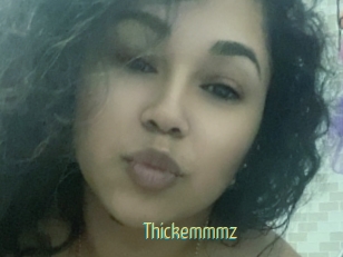 Thickemmmz