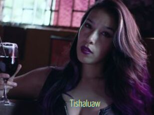 Tishaluaw
