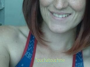Touchatouchme
