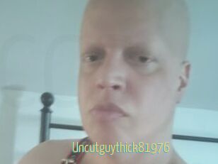 Uncutguythick81976