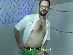 UseMe2PleaseU