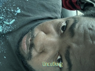 Uncutking