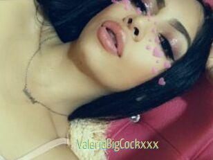 ValeriaBigCockxxx