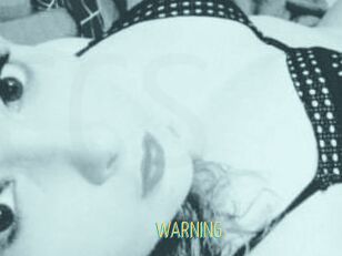 WARNING