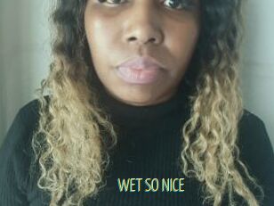 WET_SO_NICE