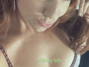 Whitney_tells