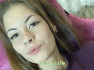 Why_Again_Me