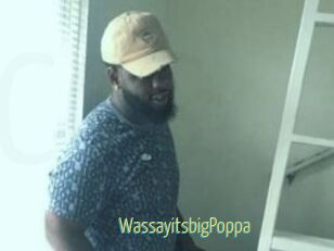 WassayitsbigPoppa